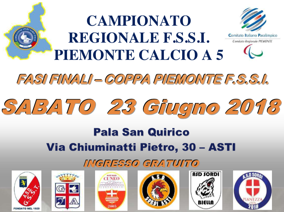 23 Giugno, Asti (AT). Campionato Regionale FSSI Piemonte di Calcio A5 23 Giugno, Asti (AT). Campionato Regionale FSSI Piemonte di Calcio A5