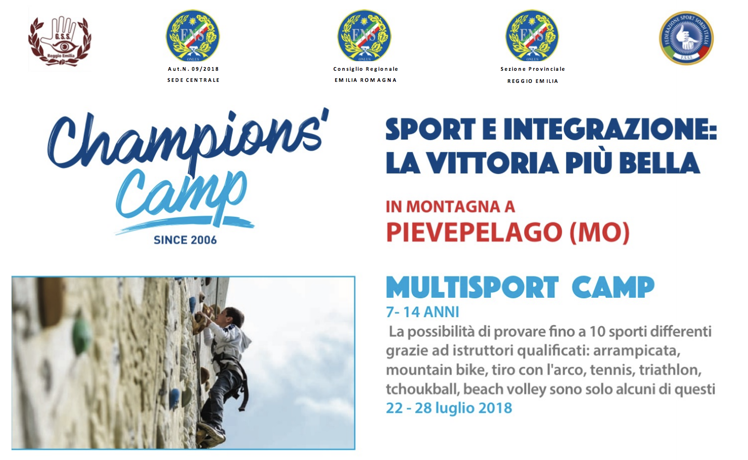 1-7 Luglio e 22-28 Luglio, Pievepelago (MO). Champions Camp, sport e integrazione: la vittoria più bella