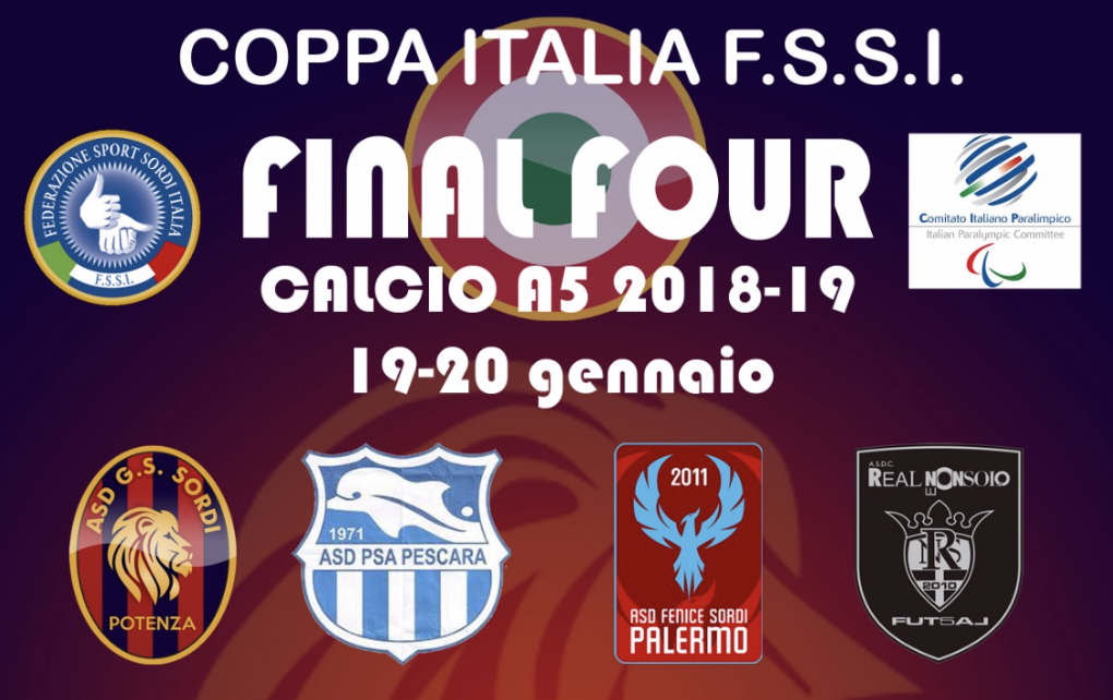 19-20 Gennaio, Potenza (PZ). Coppa Italia FSSI di Calcio A5/M 19-20 Gennaio, Potenza (PZ). Coppa Italia FSSI di Calcio A5/M