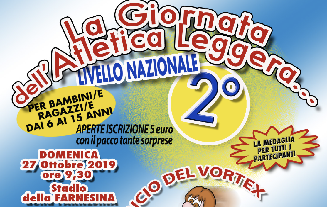 27 Ottobre, Roma. La giornata dell’Atletica Leggera – Livello Nazionale 2°